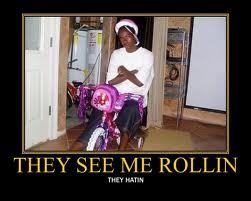  aléatoire funni one in my filees it says "they see me rollin..they hatin"