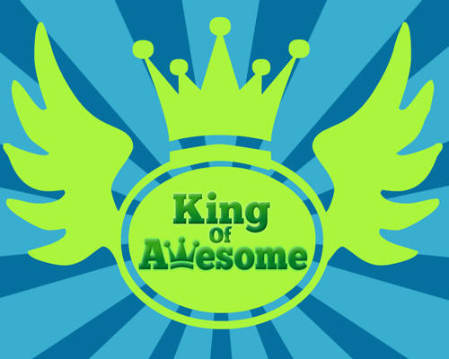  well srry for once the king is stumped ~the king of AWESOME™