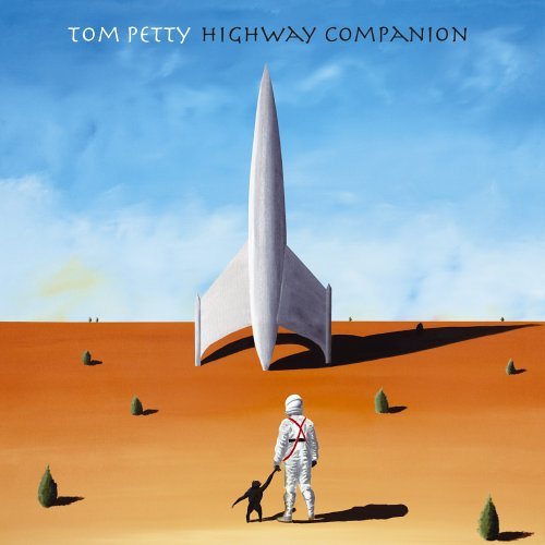 Mine is Tom Petty - Highway Companian