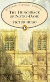  As far as I remember [i]The Hunchback of Notre Dame[/i] kwa Victor Hugo.