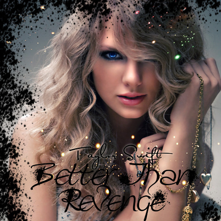 Taylor Swift   Revenge on Album Cover Of Taylor  Rules     Taylor Swift Answers   Fanpop