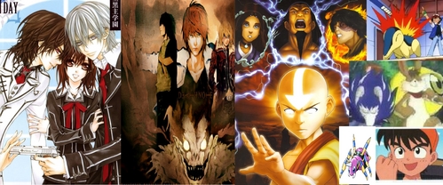 Vampire Knight
Death Note
Avatar the Last Airbender
Pokemon
Monster Rancher

i know, that's 5....
i don't care