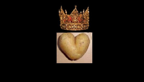  All Hail the Potato King!
