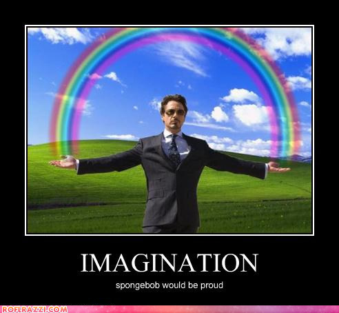  Use your imagination!