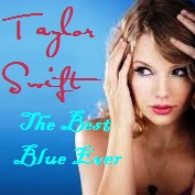 Here's mine :) The Best Blue Ever is actually a song I wrote but I think it sounds kinda Taylor Swifty haha