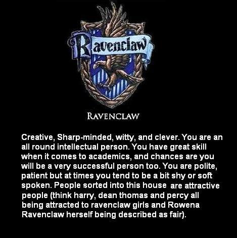 Ravenclaw. Definitly.