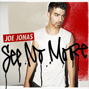  See No और द्वारा Joe Jonas
