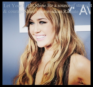  Her Twitter Bio <3 'Let your ligh shine.Be a pinagmulan of strenght & courage.Share your wisdom.RADIATE LOVE'-Miley