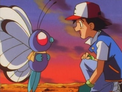  The only animé that made me cry was pokemon . Bye Bye Butterfree .. GOD I watched it again and still feel like crying !! Dx