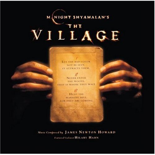 The Village.

One of the best movies I've ever seen.