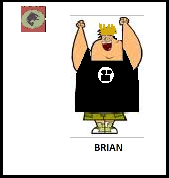 NAME:BRIAN
AGE:17
BIO:I HAVEN`T WROTE ONE YET
CRUSH/DATTING:
FRIENDS:
ENEMYS:
OTHER:HALF DUCAN HALF OWEN