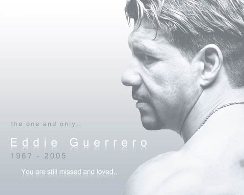  eddie guerrero october 1967-november 13 2005 he died so happy and young i will always feel latino heat when im cold r.i.p my brother :'( ♥♥♥~lin the best damn wrestler known to डब्ल्यू डब्ल्यू ई