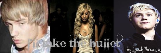  i'll take the bullet by Leah horan!!!:Dxxx