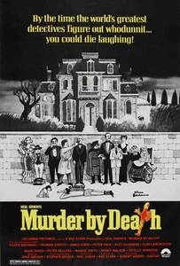Day 19 - A movie that makes you laugh

[b]Murder By Death[/b], easily. It's the funniest movie on the