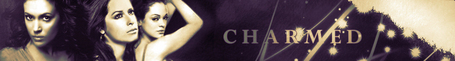  I sugest this Banner which I found on charmed spot UPLOADED oleh buffyl0v3r44