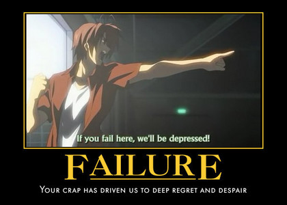  here ya go failure will not be allowed! >:D XD lolz. if anyone posts a fail mot post 또는 pic 또는 amv