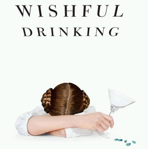  Wishful Drinking 由 Carrie Fisher