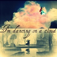 "I'm dancing on a cloud"