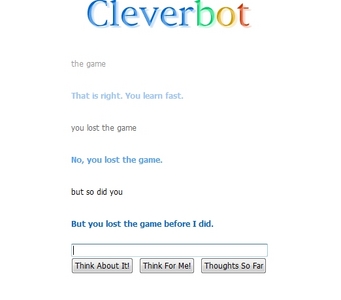 Banned because cleverbot is so weird...
The game
