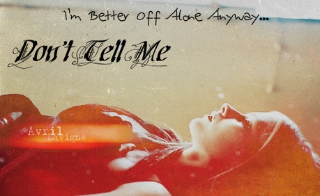 My Don't Tell Me Cover :)
@CourtneyFan17, you should join the competition :D It's just for fun :)