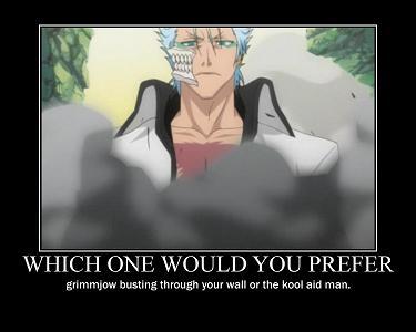  My choice is DEFINITELY Grimmjow over the Kool-Aid man...I mean, srsly, what's so cool about AIDS any