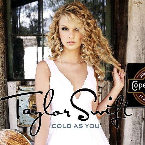 Cold As You [FanMade Single Cover]