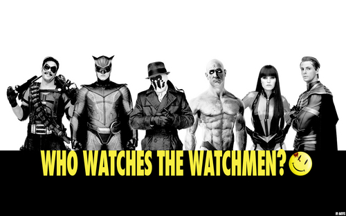  Who Watches the Watchmen?