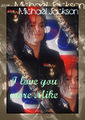 I love you Mike <3 - michael-jackson fan art