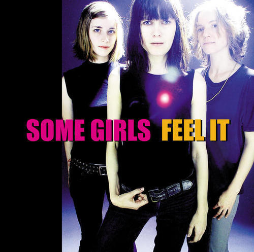 Some Girls - Feel It cover