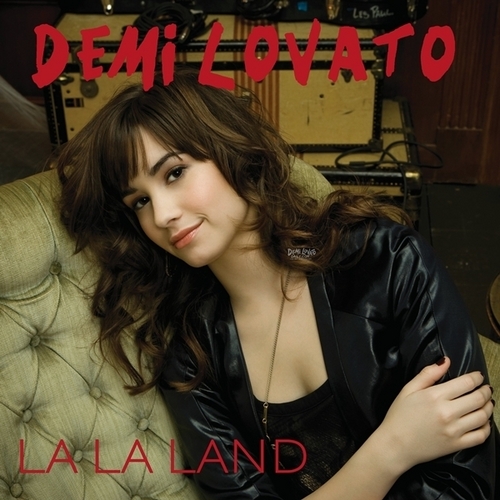 Demi Lovato - La La Land [My FanMade Single Cover]