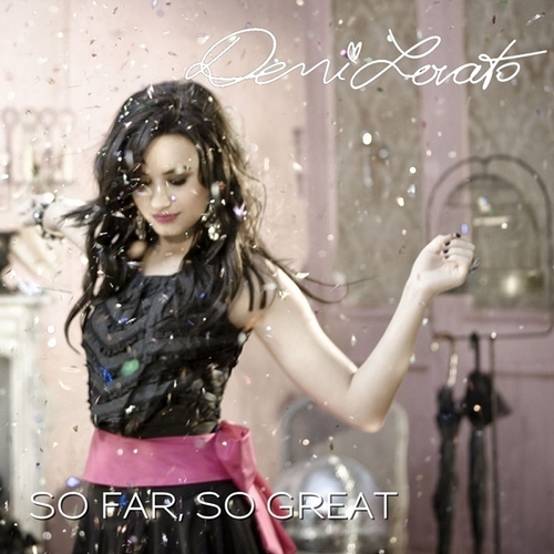  Demi Lovato - So Far, So Great [My FanMade Single Cover]