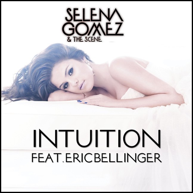 Selena Gomez ft  Eric Bellinger   Intuition