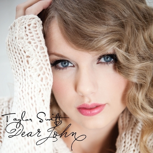 Taylor Swift - Dear John [My FanMade Single Cover]