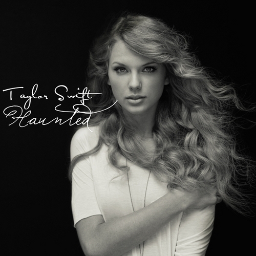  Taylor تیز رو, سوئفٹ - Haunted [My FanMade Single Cover]