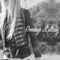 Goodbye Lullaby [FanMade Album Cover] - avril-lavigne fan art
