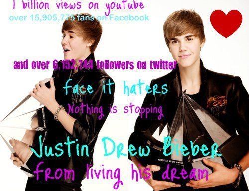  Screw those haterz ! let Justin live his dream ! (: