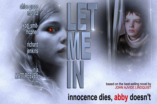 Let Me In Fan Made Poster