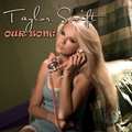 Our Song [FanMade Single Cover] - taylor-swift fan art