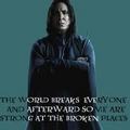 Strong At The Broken Places - severus-snape fan art