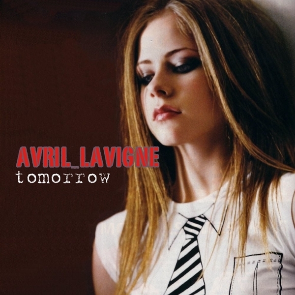 Avril Lavigne   Tomorrow