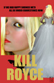 Kill Royce by Rosalie Hale - rosalie-hale fan art