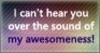 The Sound of Awesome