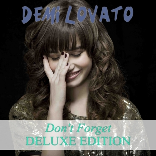  Demi Lovato - Don't Forget (Deluxe Edition) [My FanMade Album Cover]