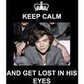 Keep Calm & Get Lost In Flirty Harrys Eyes 100% Real :) x - harry-styles fan art