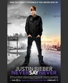 Justin Bieber NEVER SAY NEVER Finaly Poster!! - justin-bieber photo