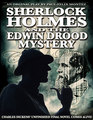  Sherlock Holmes and the Edwin Drood Mystery