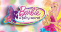Barbie: A Fairy Secret - barbie-movies photo