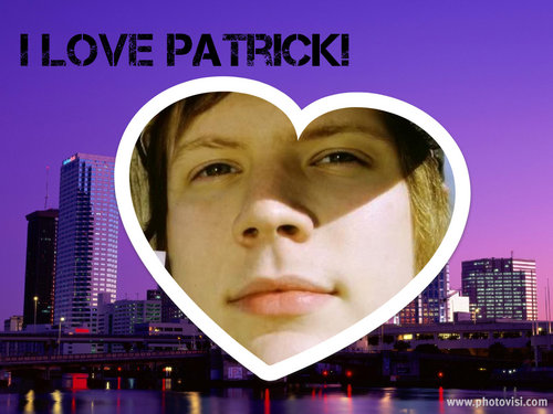 I Love Patrick, and he's mine so STAY AWAY!