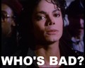 Michael Jackson WHOS BAD? - the-bad-era photo