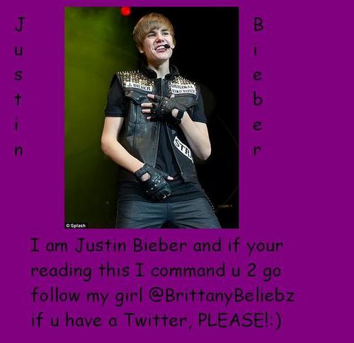  Bieber telling 你 to follow me on Twitter